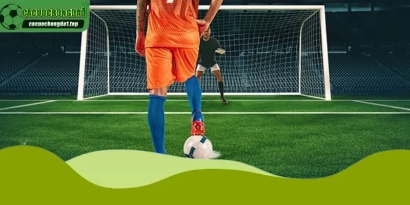 Mẹo chơi cá cược Penalty