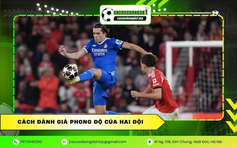 Cách Đánh Giá Phong Độ Của Hai Đội