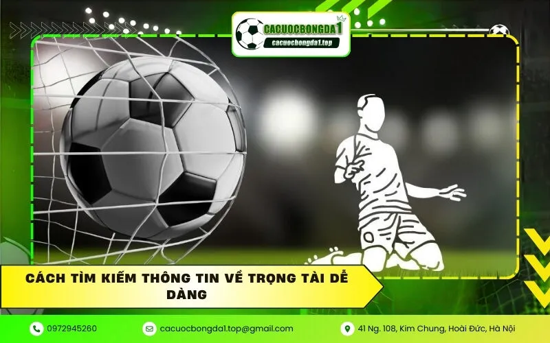 Cách Tìm Kiếm Thông Tin Về Trọng Tài Dễ Dàng