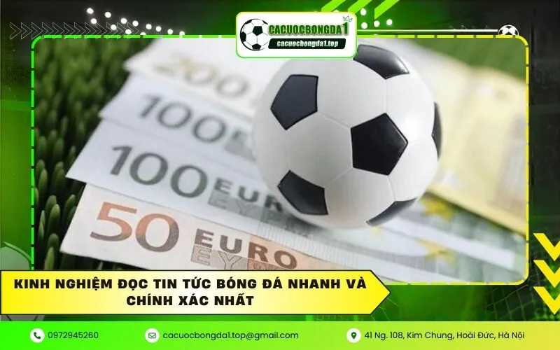 Kinh nghiệm đọc tin tức bóng đá nhanh và chính xác nhất