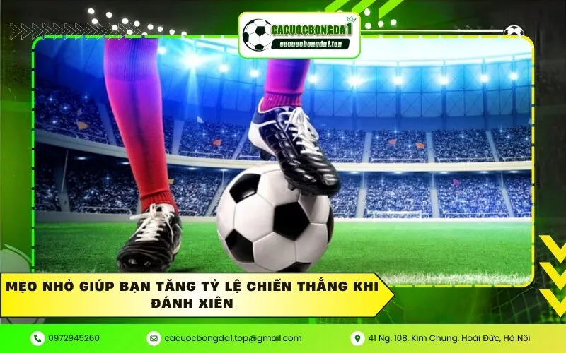 Mẹo nhỏ giúp bạn tăng tỷ lệ chiến thắng khi đánh xiên